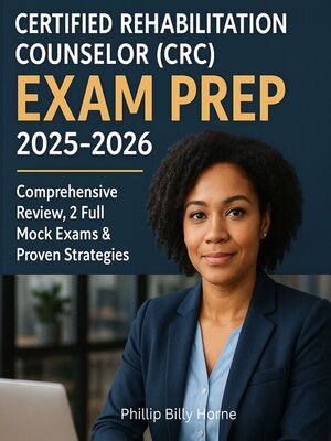 cover image of Certified Rehabilitation Counselor (CRC) Exam Prep 2025-2026